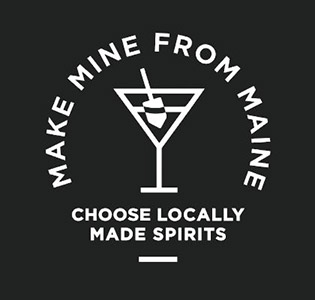 Make Mine From Maine - Choose Locally Made Spirits