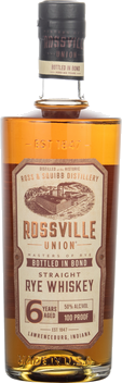 ROSSVILLE UNION BARREL PROOF RYE WHSKEY