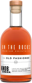 ON THE ROCKS KNOB CREEK OLD FASHION RTD