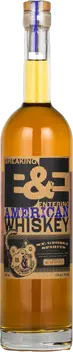 BREAKING &amp; ENTERING AMERICAN WHISKEY