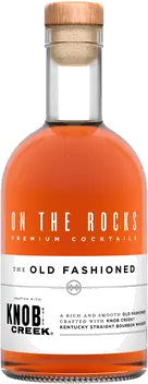 ON THE ROCKS KNOB CREEK OLD FASHION RTD